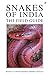 Snakes of India: The Field Guide RS.951.00