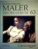 Image de Michelangelo Merisi da Caravaggio - das grosse Sammelwerk Maler - Leben, Werk und ihre Zei