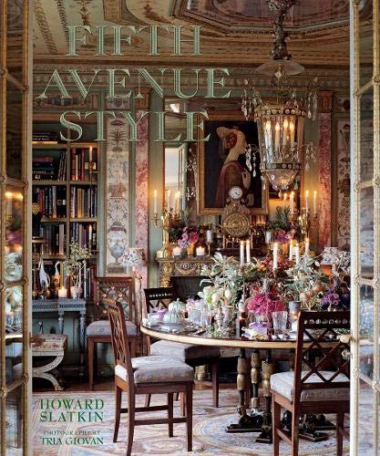 Fifth Avenue Style: A Designer's New York Apartment livre