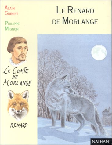 couverture de : Renard de Morlange (le)
