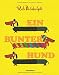 Ein bunter Hund (Kinderbücher) by Rob Biddulph, Steffen Jacobs