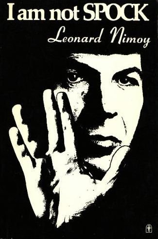 I Am Not Spock livre