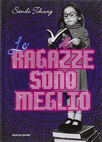 Le ragazze sono meglio libro