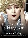 Image de Shaken and Stirred: How to Cure a Hangover
