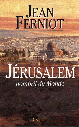 couverture de : J&eacute;rusalem nombril du Monde