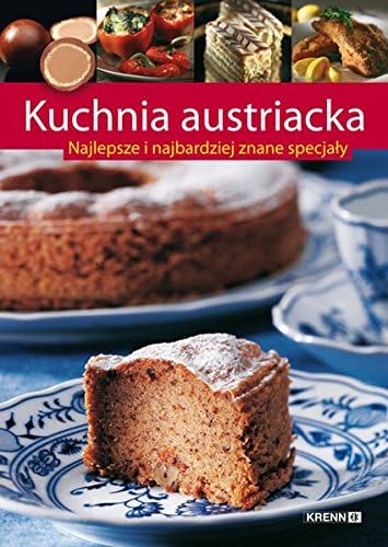Kuchnia austriacka: Najlepsze i najbardziej znane specjaly