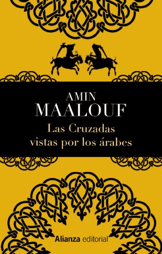Download Las Cruzadas Vistas Por Los Árabes (13/20) Download Las Cruzadas Vistas Por Los Árabes (13/20)