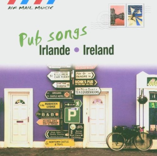 couverture de : Pub songs: Irlande.Ireland