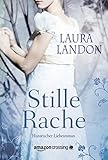 Bücher Neuerscheinungen 2022 - Stille Rache von Laura Landon