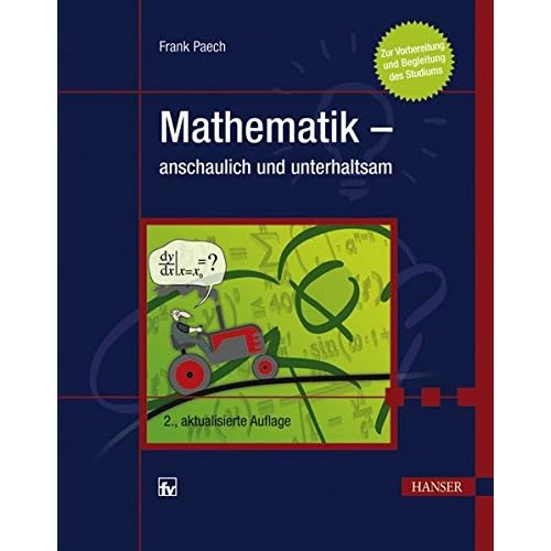 Mathematik - anschaulich und unterhaltsam