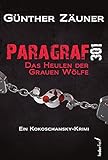 Cover zum Buch Paragraf 301. Das Heulen der Grauen W...
