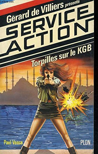 Torpilles sur le kgb Torpilles sur le kgb