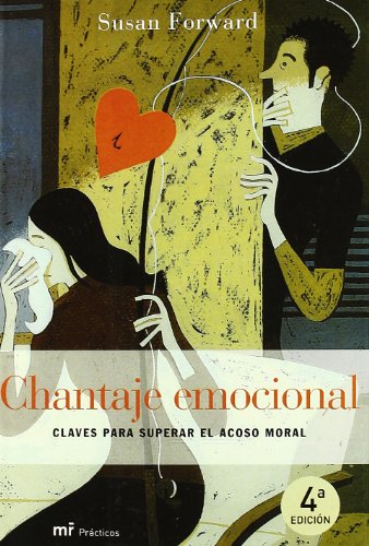 Download Chantaje emocional (MR Prácticos) Download Chantaje emocional (MR Prácticos)