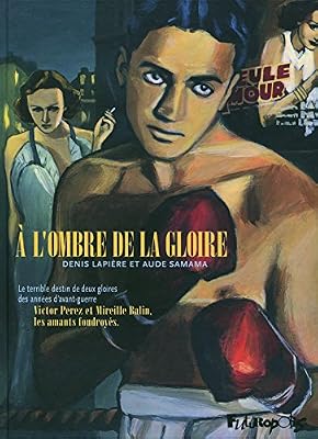 À l'ombre de la gloire