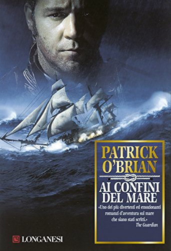 Download Ai confini del mare: Un'avventura di Jack Aubrey e Stephen Maturin - Master & Commander Download Ai confini del mare: Un'avventura di Jack Aubrey e Stephen Maturin - Master & Commander