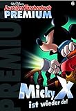 Lustiges Taschenbuch Premium 06: Micky X ist wieder da! by Disney