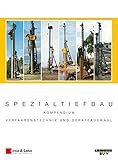 Image de Spezialtiefbau: Kompendium Verfahrenstechnik und Geräteauswahl. Set Band I und Band II