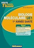Biologie moléculaire-UE1, 1re année Santé - 2e éd. - Cours et QCM corrigés