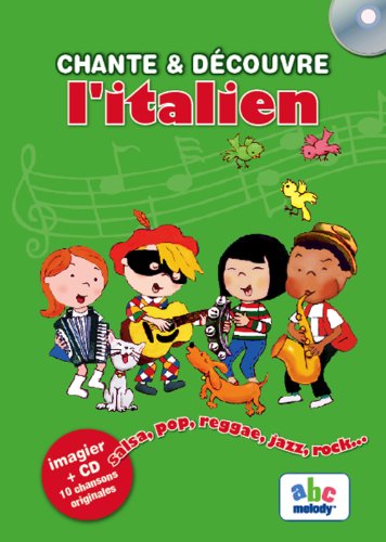 couverture de : Chante & d&eacute;couvre l'italien