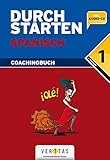 Durchstarten - Spanisch - Neubearbeitung: 1. Lernjahr - Erklärung und Training mit CD by 
