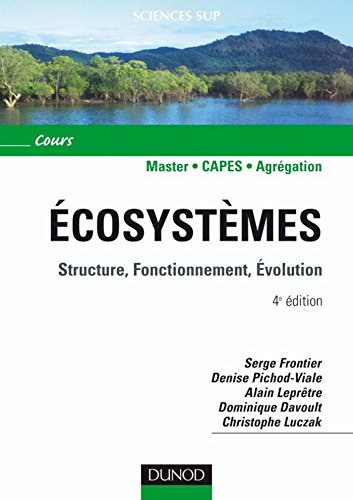 Écosystèmes - 4e éd. : Structure, Fonctionnement, Évolution (Sciences de la vie) gratuit Écosystèmes - 4e éd. : Structure, Fonctionnement, Évolution (Sciences de la vie) gratuit