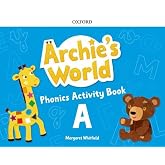 Archie's World A. Phonics Activity Book
