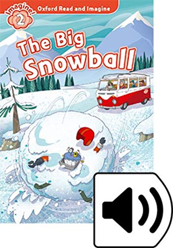 Oxford Read and Imagine 2 The Big Snowball MP3 Pack