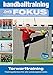 Produktbild Handballtraining Fokus: Torwarttraining - Trainingsformen für alle Leistungsbereiche