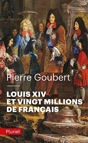 Download Louis XIV et vingt millions de Français Download Louis XIV et vingt millions de Français