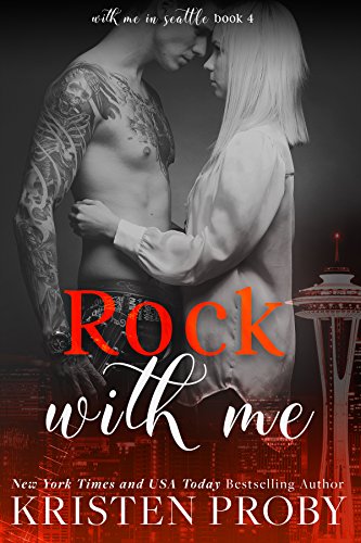 Rock With Me (With Me In Seattle Book 4) (English Edition) Rock With Me (With Me In Seattle Book 4) (English Edition)