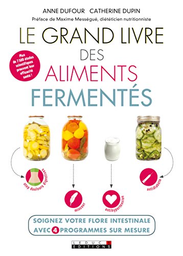 Le grand livre des aliments fermentés Le grand livre des aliments fermentés