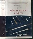 Même le silence a une fin