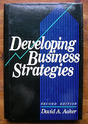 Developing Business Strategies (Marketing Management S.)