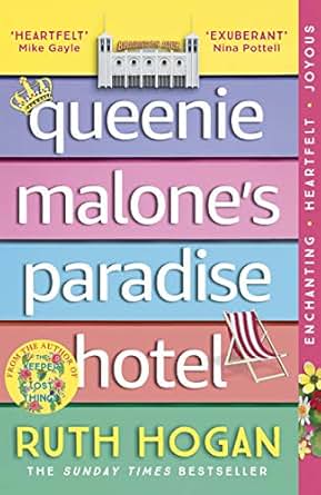 Queenie Malones Paradise Hotel The Uplifting New Novel From The Author Of The Keeper Of Lost Things - 