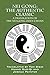 Nei Gong: The Authentic Classic: A Translation of the Nei Gong Zhen Chuan by 