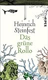 Bücher Neuerscheinungen 2022 - Das grüne Rollo: Roman von Heinrich Steinfest