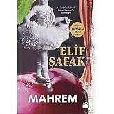 Mahrem: G&ouml;rmeye ve G&ouml;r&uuml;lmeye Dair Bir Roman