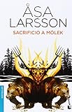 asa larsson  Sacrificio a Mólek (Bestseller)