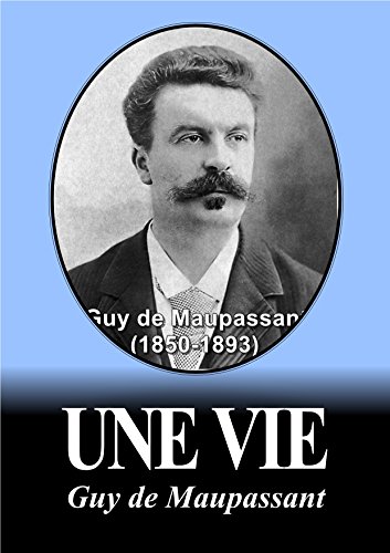 Download UNE VIE (Edition illustrée) Download UNE VIE (Edition illustrée)