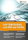 SAP BW/4HANA und BW auf HANA, 2. erweiterte Auflage by Frank Riesner, Klaus-Peter Sauer