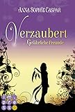 Verzaubert 2: Gefährliche Freunde (2) by 