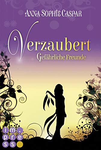Verzaubert 2: Gefährliche Freunde (2)