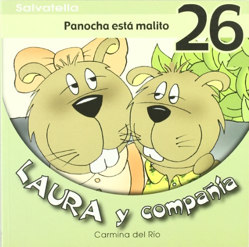 Laura y compañia 26: Panocha está malito (Laura y cia)