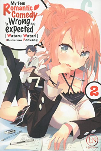 My Teen Romantic Comedy — Tome 2