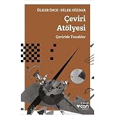 &Ccedil;eviri At&ouml;lyesi: &Ccedil;eviride Tuzaklar