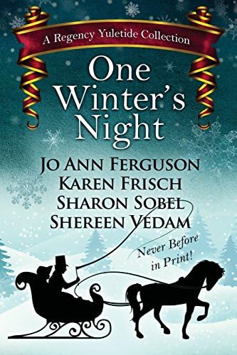 One Winter's Night: A Regency Yuletide (A Regency Yuletide Collection Book 2)