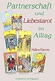 Partnerschaft und Liebestarot im Alltag by 