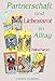 Partnerschaft und Liebestarot im Alltag by 