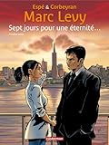 Sept jours pour une éternité... : Tome 1