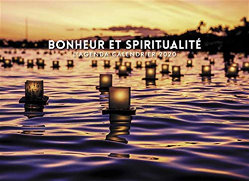 Télécharger L'agenda-calendrier Bonheur et Spiritualité 2020 PDF